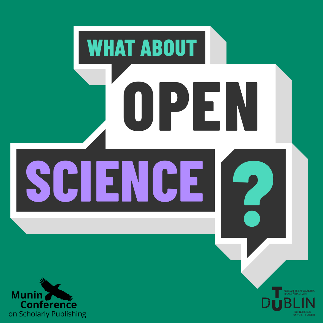 Image for “What about Open Science?” at Munin Conference.